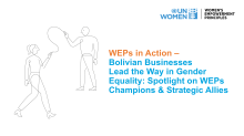 Bolivian Businesses Lead the Way in Gender Equality: Spotlight on WEPs Champions and Strategic Allies