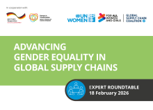 Global Supply Chain Coalition Expert Roundtable: Advancing Gender Equality in Global Supply Chains